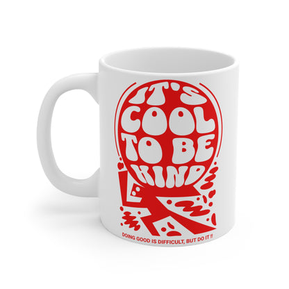 Cool to Be Kind Inspirational Mug - 11oz Coffee Cup for Positive Vibes