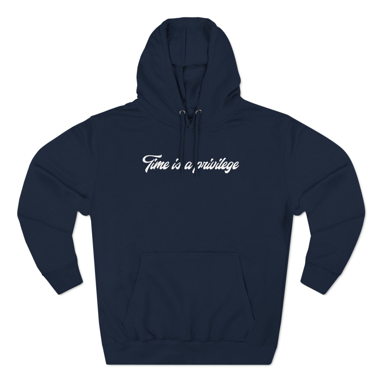 Time is a Privilege - Graphic Hoodie