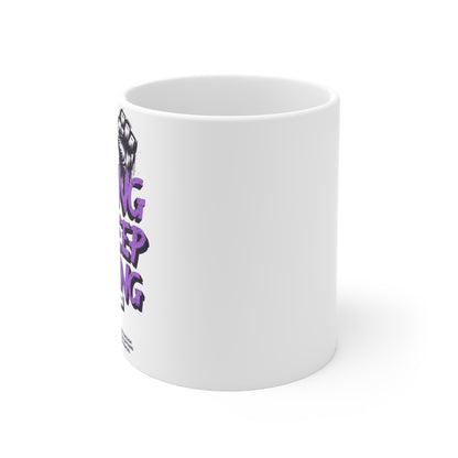Stay Strong Mug - Motivational 11oz Coffee Cup for Inspiration