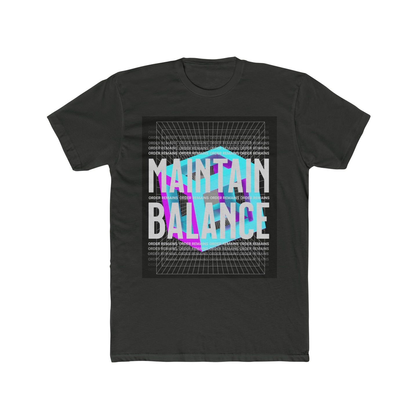 Crew Tee - Maintain Balance and Truth T-Shirt