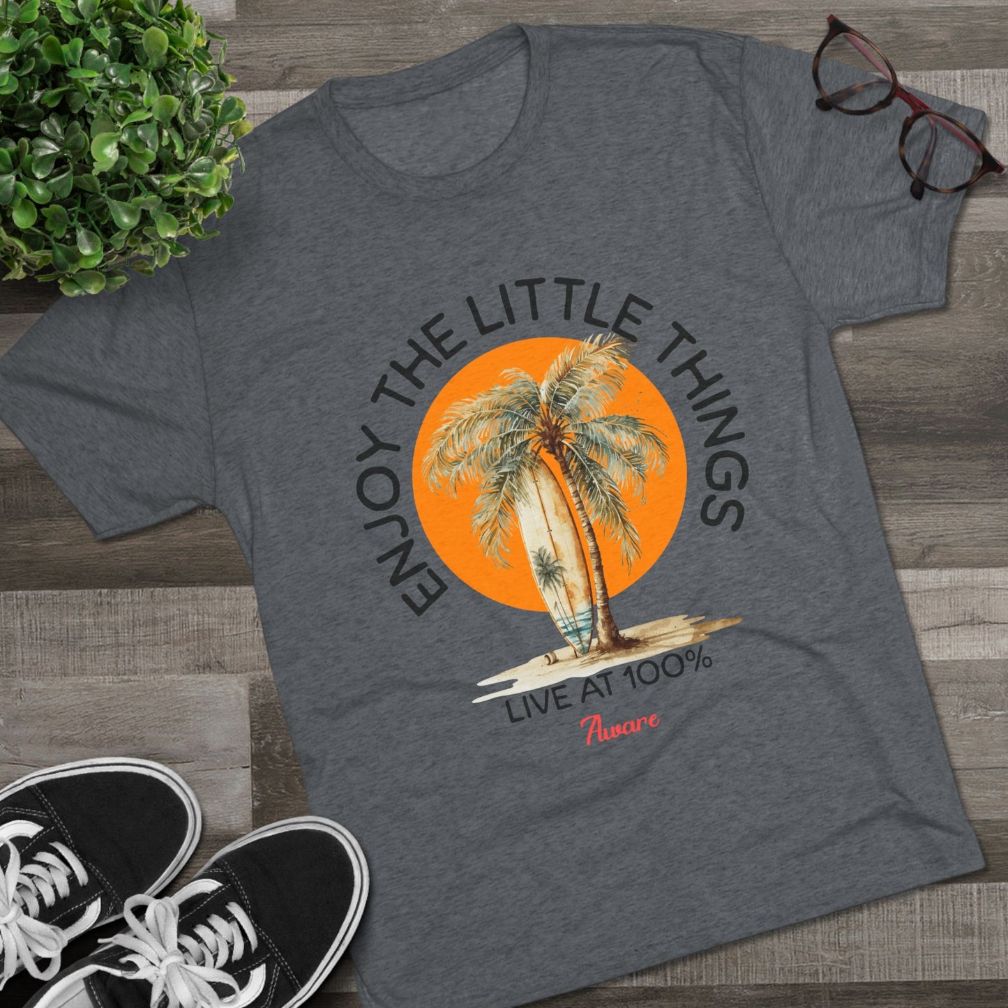 Tri-Blend Tee - Enjoy the Little Things Design